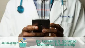 Dr. Lorraine G. Spranzo Memorial Scholarship