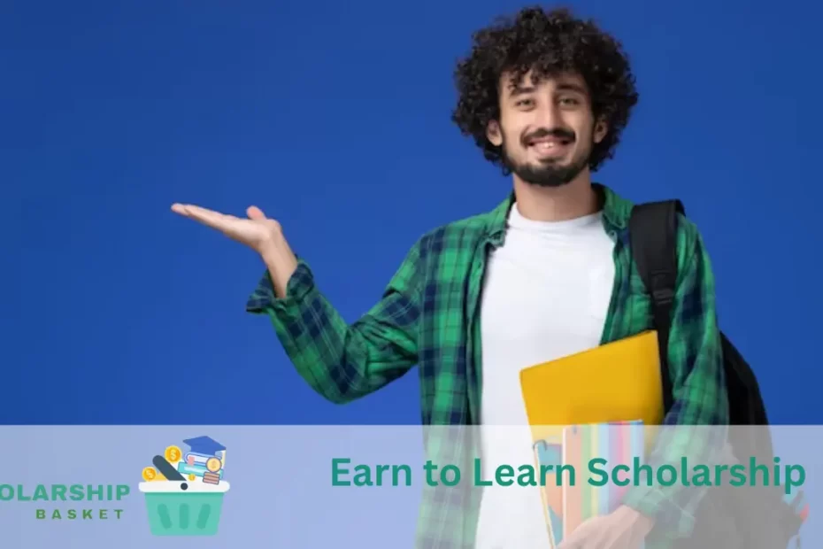 Earn to Learn Scholarship