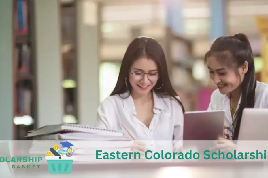 Eastern Colorado Scholarship