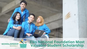 Elks National Foundation Most Valuable Student Scholarship