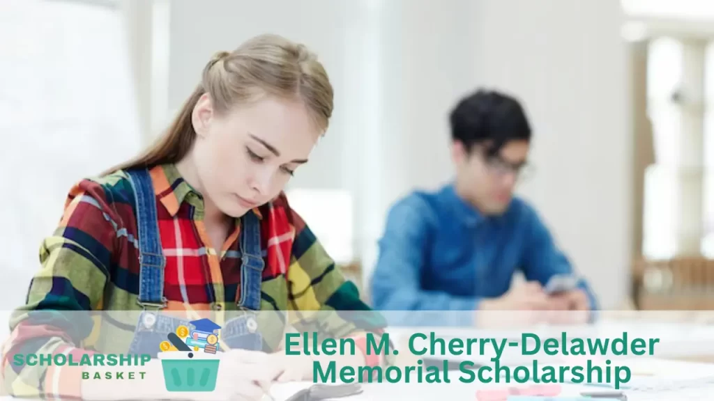 Ellen M. Cherry-Delawder Memorial Scholarship