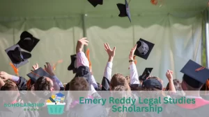 Emery Reddy Legal Studies Scholarship