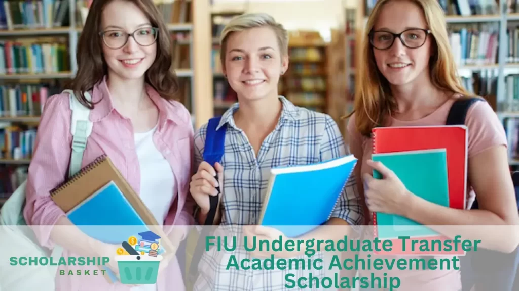 FIU Undergraduate Transfer Academic Achievement Scholarship