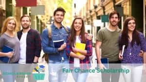 Fair Chance Scholarship