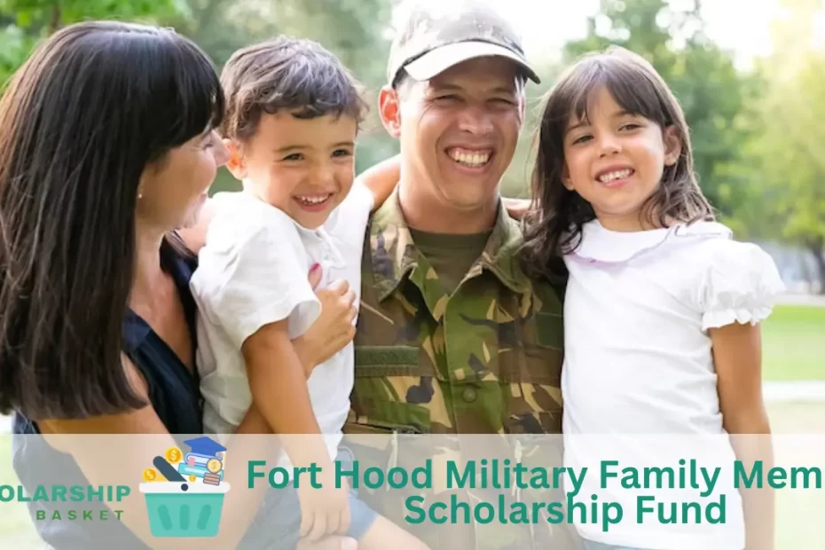 Fort Hood Military Family Member Scholarship Fund