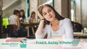 Fred S. Bailey Scholarship