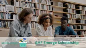 GHF Emerge Scholarship