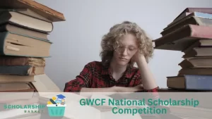 GWCF National Scholarship Competition