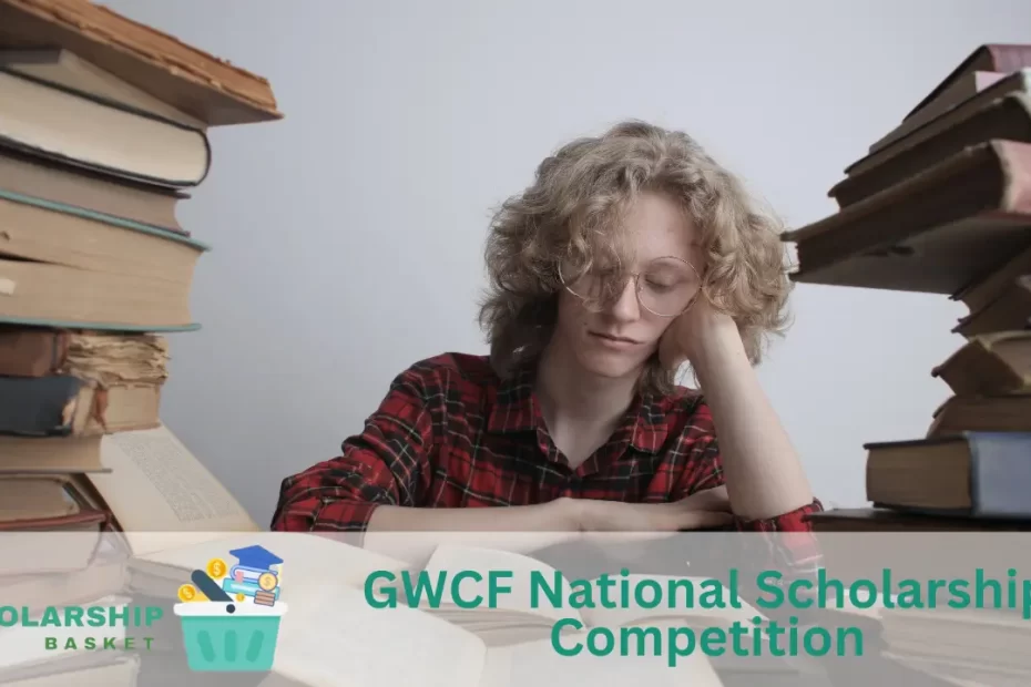 GWCF National Scholarship Competition