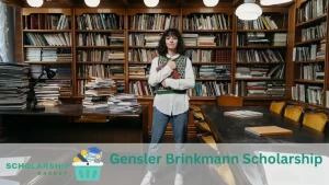 Gensler Brinkmann Scholarship