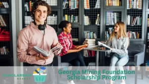 Georgia Mining Foundation Scholarship Program