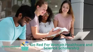Go Red For Women Healthcare and Science Scholarship (1)