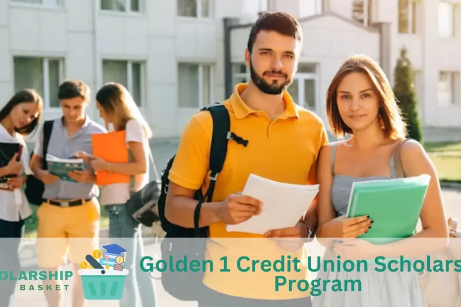 Golden 1 Credit Union Scholarship Program