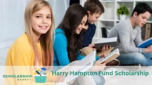 Harry Hampton Fund Scholarship