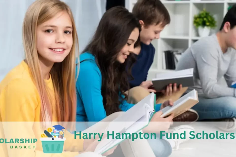 Harry Hampton Fund Scholarship