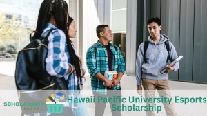 Hawaii Pacific University Esports Scholarship