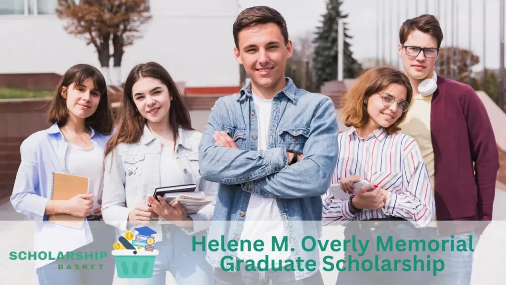 Helene M. Overly Memorial Graduate Scholarship