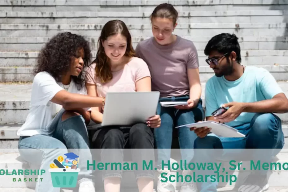 Herman M. Holloway, Sr. Memorial Scholarship