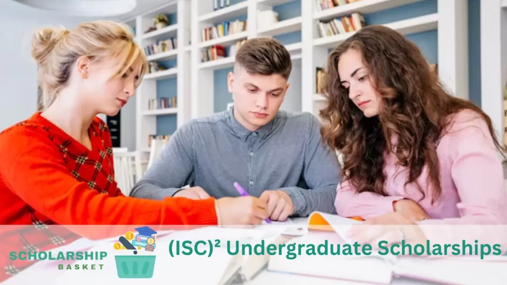 (ISC)² Undergraduate Scholarships