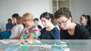 Illinois Tech Camras Scholars Program