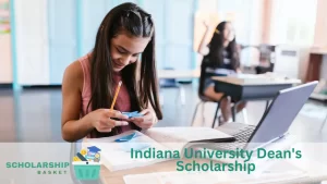 Indiana University Dean's Scholarship