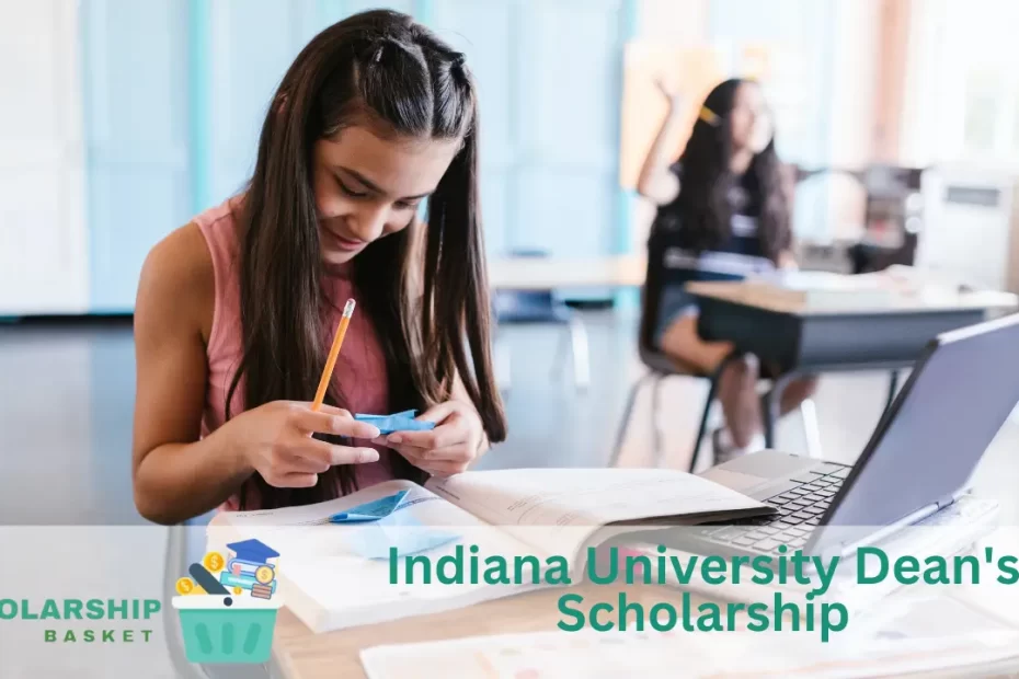 Indiana University Dean's Scholarship