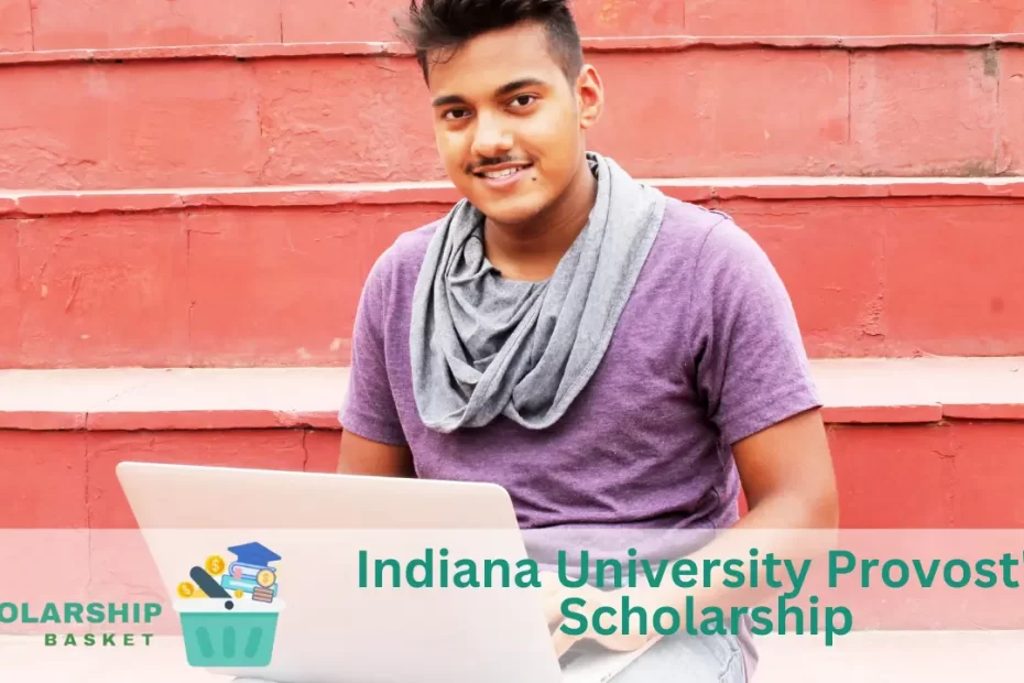 Indiana University Provost's Scholarship