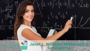 Janet L. Williams Mathematics Scholarship
