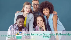 Joan Johnson Graduate Fellowship Award