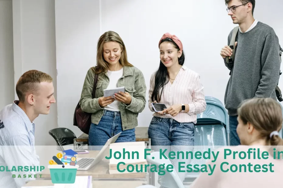 John F. Kennedy Profile in Courage Essay Contest