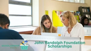 John Randolph Foundation Scholarships
