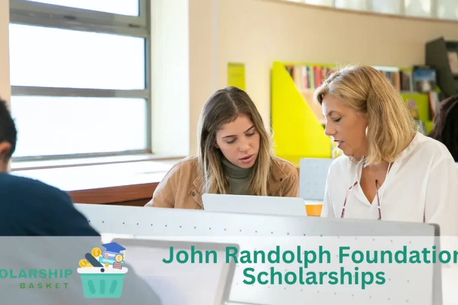 John Randolph Foundation Scholarships
