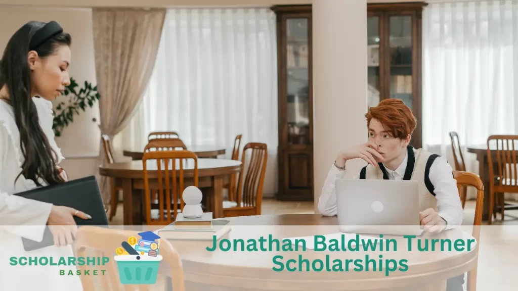 Jonathan Baldwin Turner Scholarships