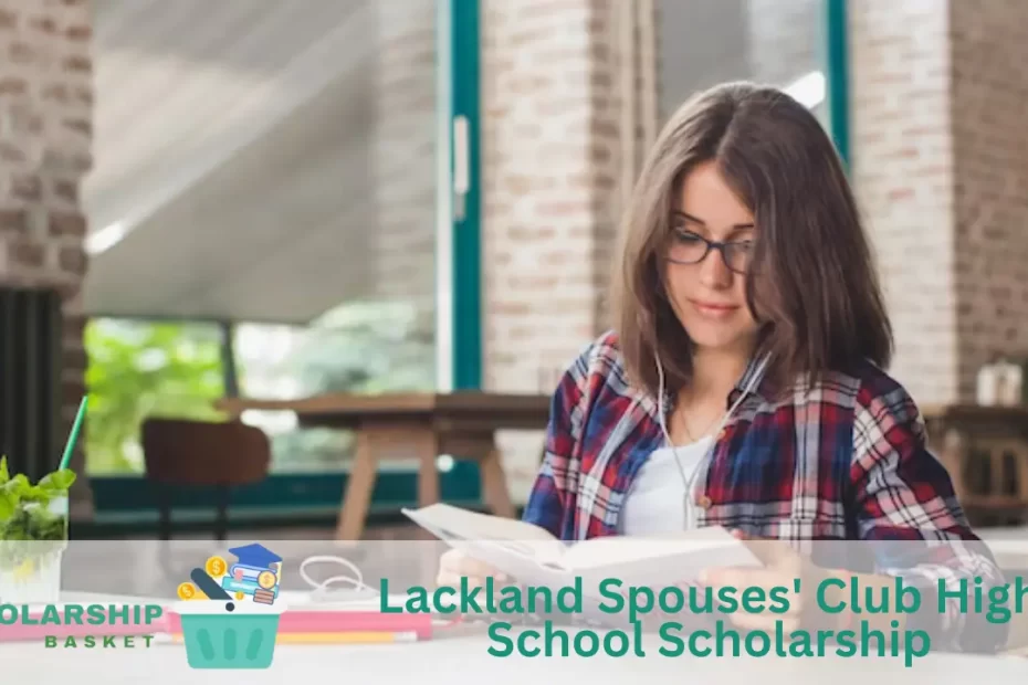 Lackland Spouses' Club High School Scholarship