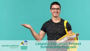 Leopold Education Project Scholarship Program