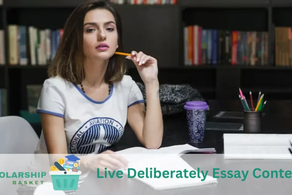 Live Deliberately Essay Contest