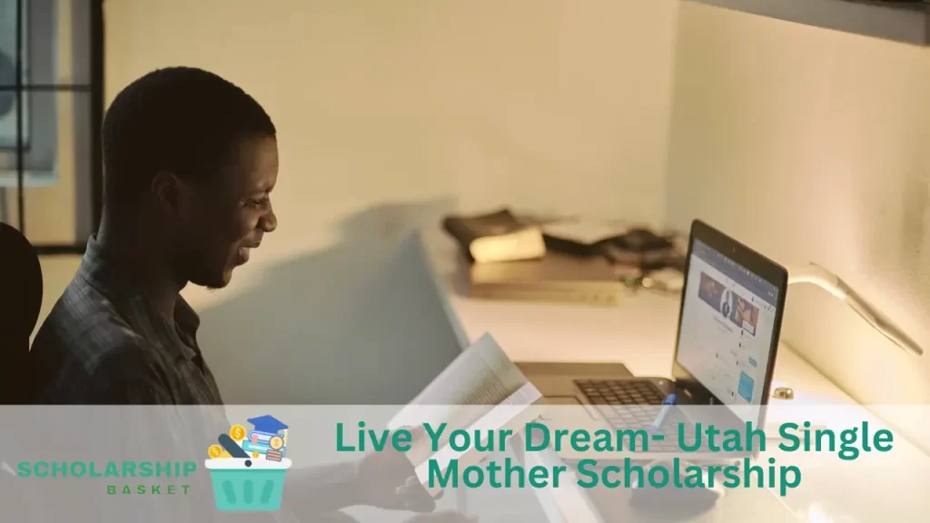 Live Your Dream- Utah Single Mother Scholarship
