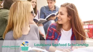 Louisiana Seafood Scholarship