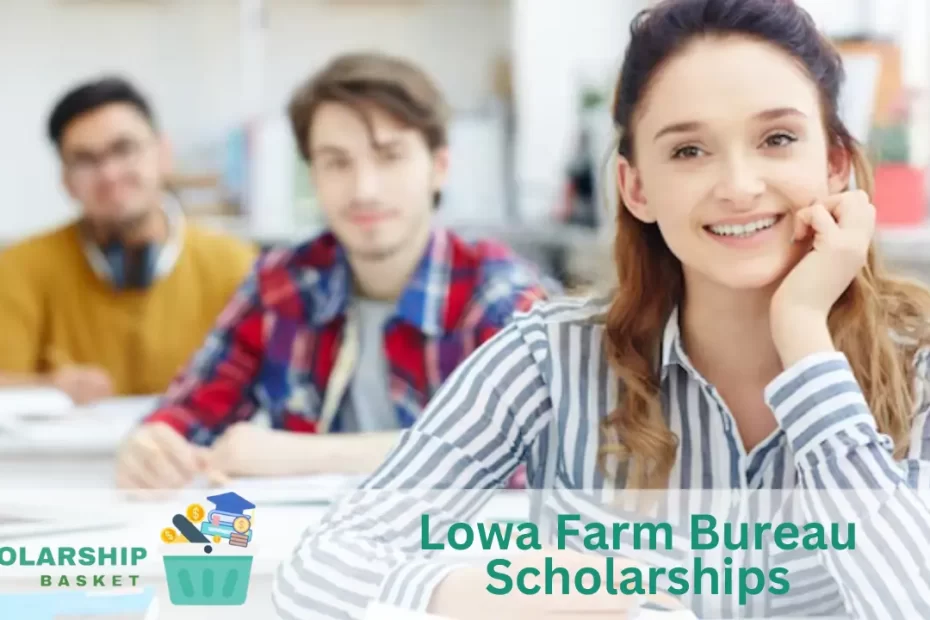 Lowa Farm Bureau Scholarships