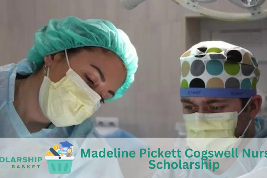 Madeline-Pickett-Cogswell-Nursing-Scholarship_1