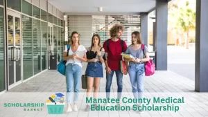 Manatee County Medical Education Scholarship