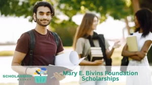 Mary E. Bivins Foundation Scholarships