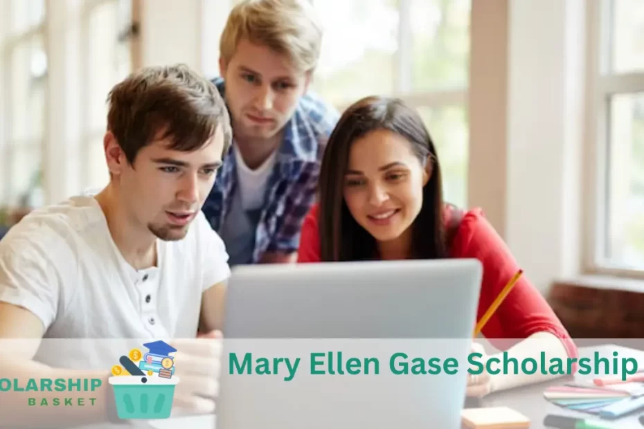 Mary Ellen Gase Scholarship