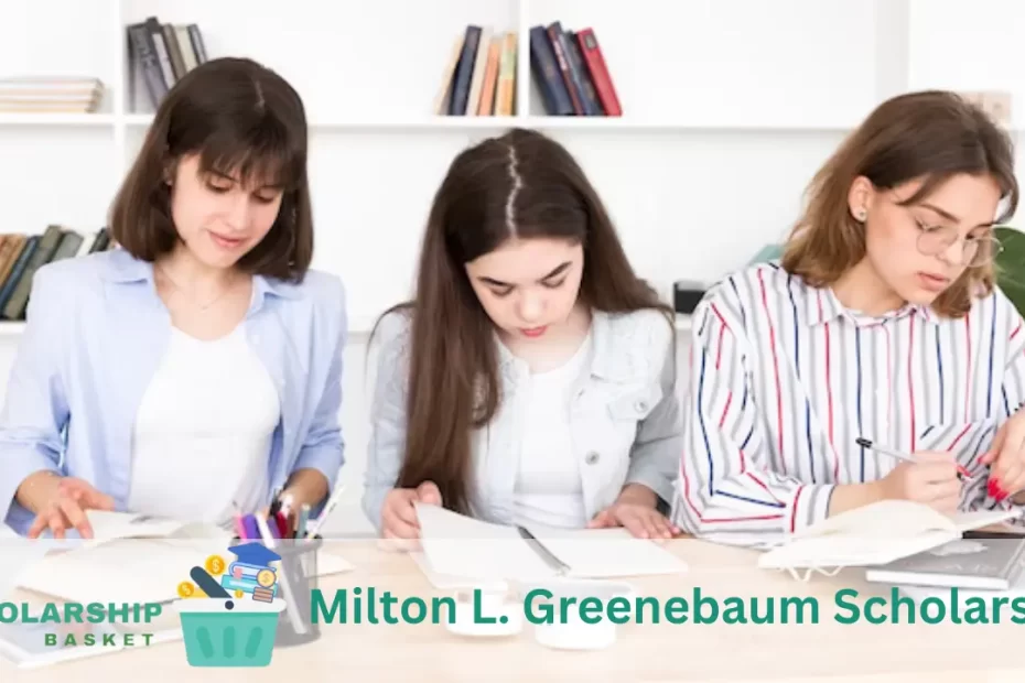 Milton L. Greenebaum Scholarship