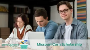 Missouri Corn Scholarship