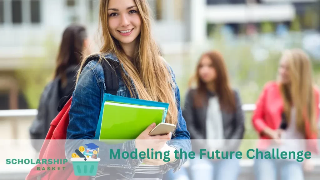 Modeling the Future Challenge