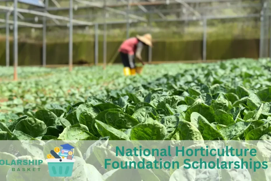 National Horticulture Foundation Scholarships
