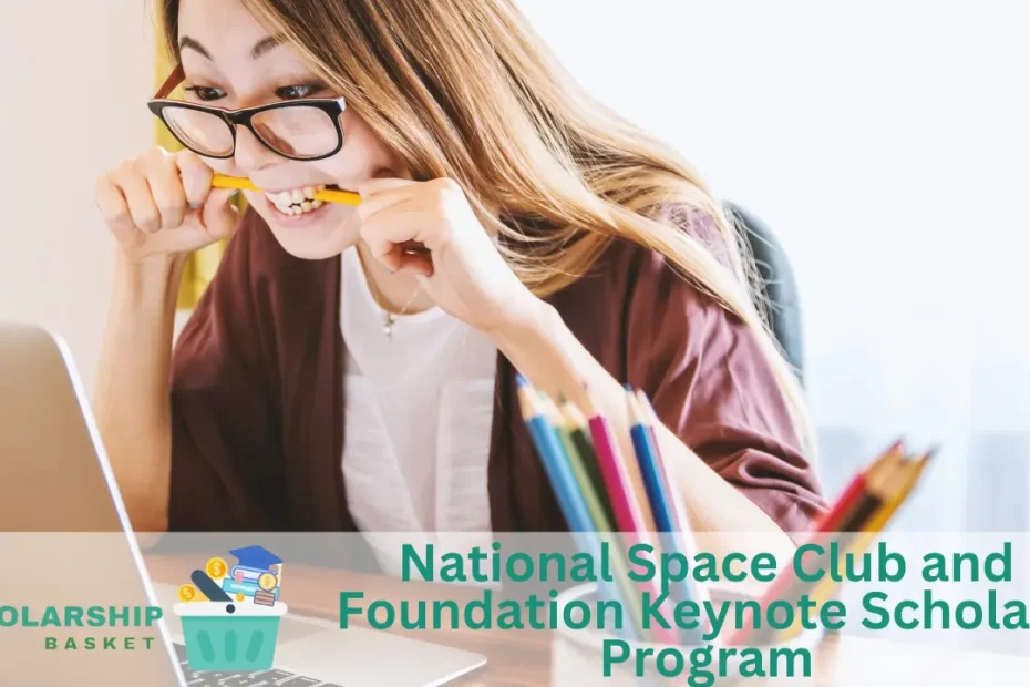 National Space Club and Foundation Keynote Scholars Program