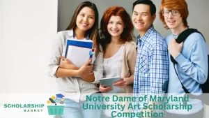 Notre Dame of Maryland University Art Scholarship Competition