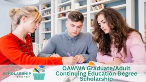 OAWWA GraduateAdult Continuing Education Degree Scholarship